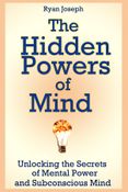 The Hidden Powers of Mind