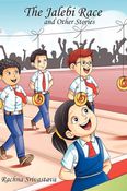 The Jalebi Race and Other Stories