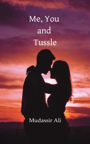 Me, You and Tussle