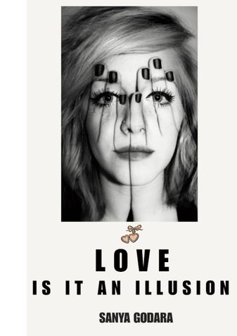 Love: Is it an illusion?