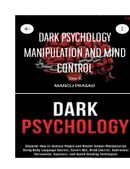 Dark Psychology manipulation and mind control