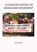A Concise History of Bodoland Movement