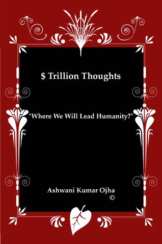 Where We Will Lead Humanity?