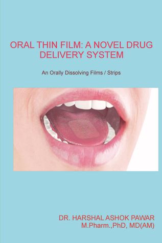 ORAL THIN FILM: A NOVEL DRUG DELIVERY SYSTEM