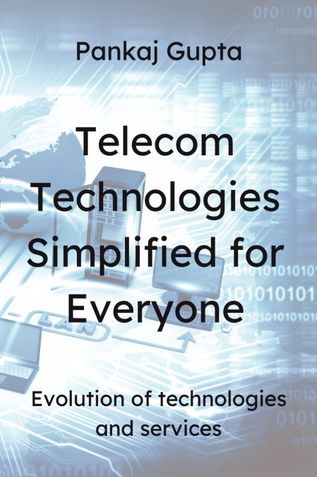 Telecom Technologies Simplified for everyone