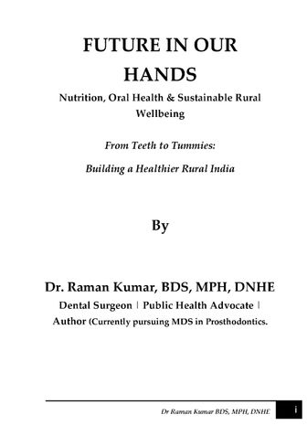 FUTURE IN OUR HANDS Nutrition, Oral Health & Sustainable Rural Wellbeing