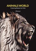 ANIMALS WORLD : Coloring Books for Kids