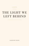 The Light We Left Behind