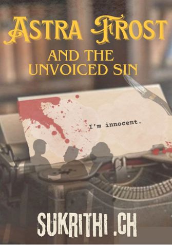 Astra Frost and the unvoiced sin