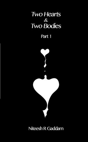 Two Hearts & Two Bodies Part 1