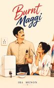 Burnt Maggi