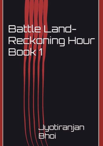 Battle Land- Reckoning Hour Book 1