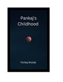 Pankaj's Childhood