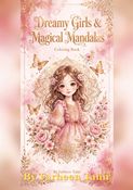 Dreamy Girls & Magical Mandalas