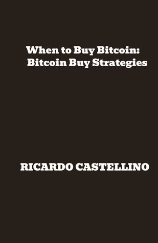 When to Buy Bitcoin: Bitcoin Buy Strategies
