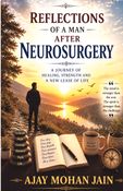 Reflections of A Man After Neurosurgery