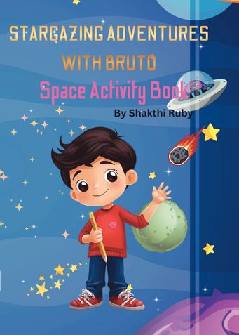 Stargazing Adventures with Bruto: Space Activity Book