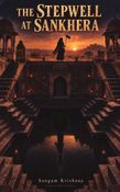 The Stepwell at Sankhera