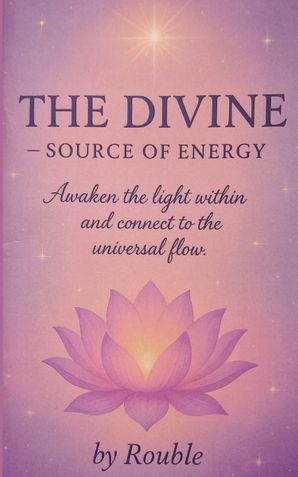 The divine-source of energy