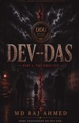 DEVDAS:PART 1 - THE FIRST CUT