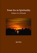 From Sex to Spirituality