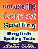 Choose the Correct Spelling: English Spelling Tests
