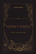 Intimacy Science: Ultimate 7 Book Collection