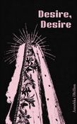 Desire, Desire