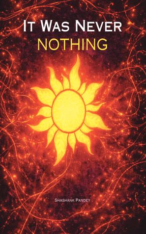 It Was Never NOTHING