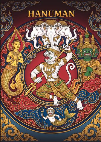 Hanuman: Three Tales from the Thai Ramakien