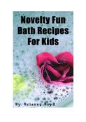 Novelty Fun Bath Recipes For Kids