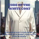 CODE OF THE WHITE COAT