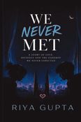We Never Met