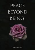 Peace Beyond Being