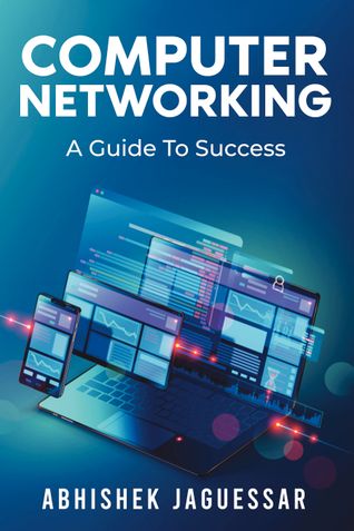Computer Networking - A Guide to Success