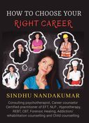 HOW TO CHOOSE YOUR RIGHT CAREER