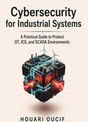 Cybersecurity for Industrial Systems