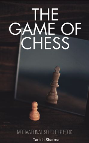 The Game Of Chess