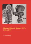 Films Shown in Bombay - 1947, 1948 & 1949