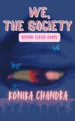We, The Society. ' Behind Closed Doors'