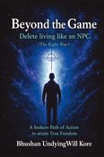 Beyond the Game: Delete living like an NPC. [Black & White Edition]
