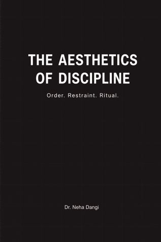 The Aesthetics Of Discipline