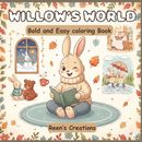Willow's World: Bold and Easy Coloring Book