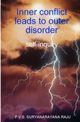 Inner conflict leads to outer disorder