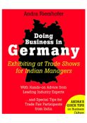 Doing Business in Germany : Exhibiting at Trade Shows for Indian Managers