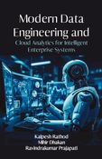 Modern Data Engineering and Cloud Analytics for Intelligent Enterprise Systems