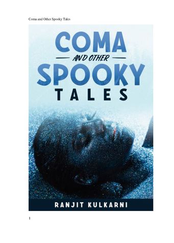 Coma and Other Spooky Tales