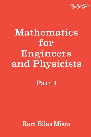 Mathematics for Engineers and Physicists, Part 1