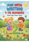 Fun with Writing: 1–10 Numbers