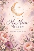 My Moon Diary